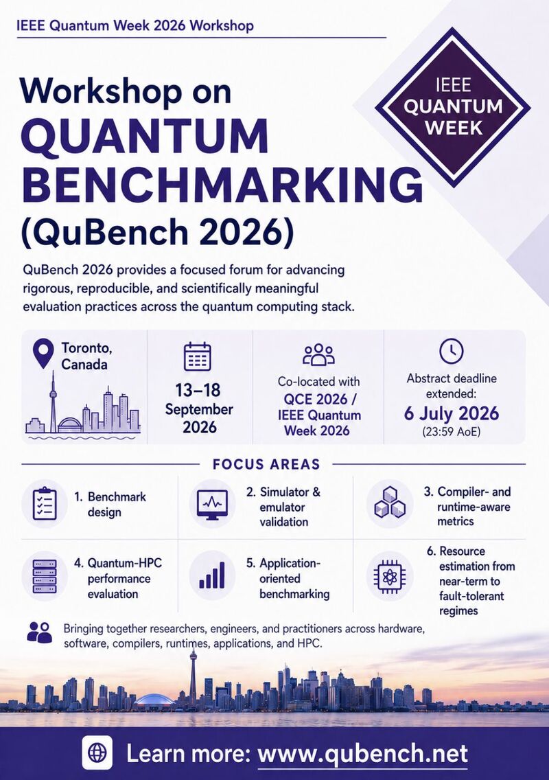 QuBench 2026 @ IEEE Quantum Week – Call for Papers | Abstract Deadline Extended to July 6, 2026